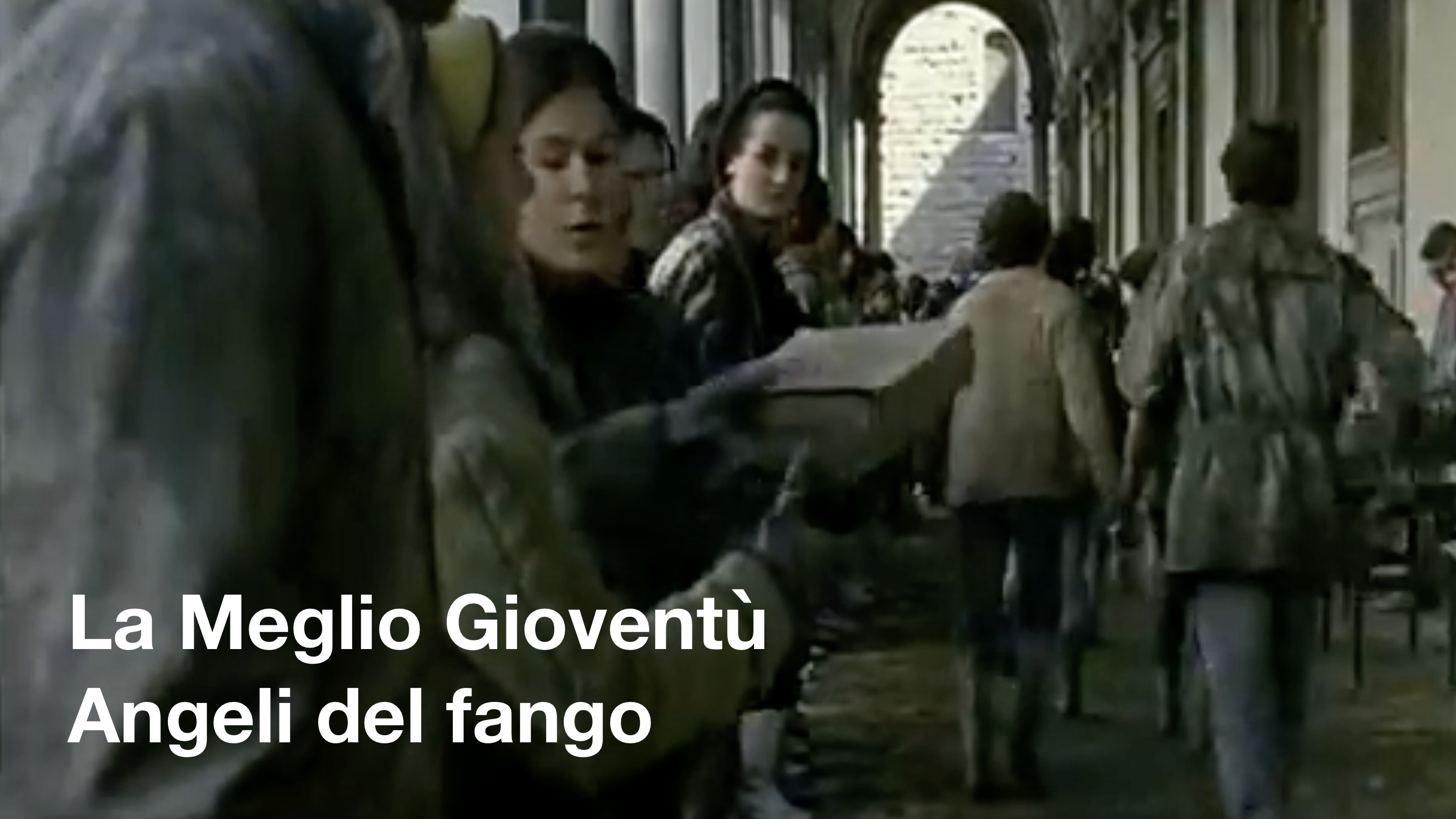 La Meglio Gioventu angeli del fango