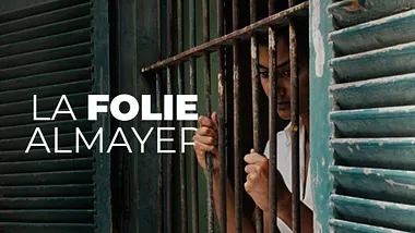 La folie Almayer